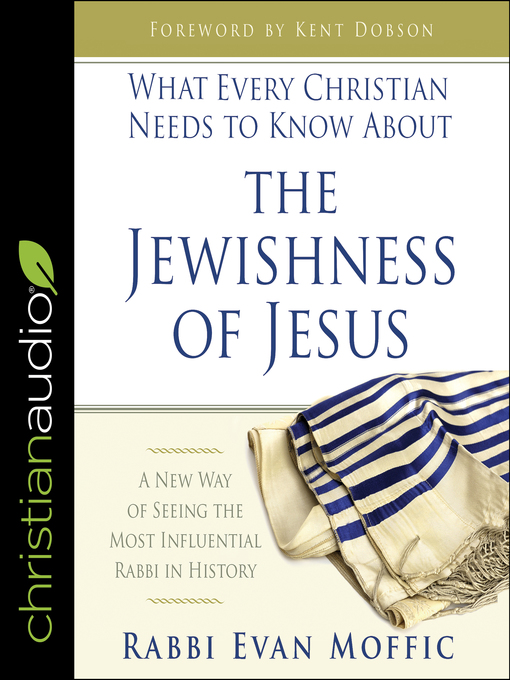 Title details for What Every Christian Needs to Know About the Jewishness of Jesus by Evan Moffic - Wait list